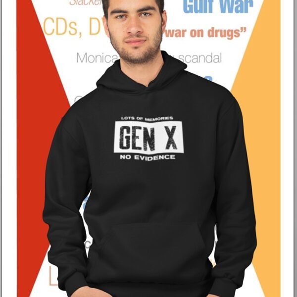 Gen X  - Hoodie